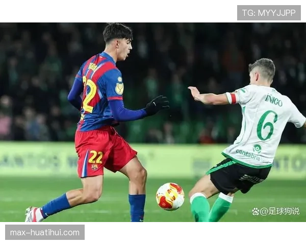 巴萨中场佩德里场均进入禁区2.3次，较上赛季翻倍成隐藏得分点